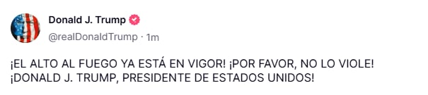 Publicación de Donald Trump en Truth Social, tras cumplirse la hora de comienzo del cese de los ataques entre Israel e Irán.