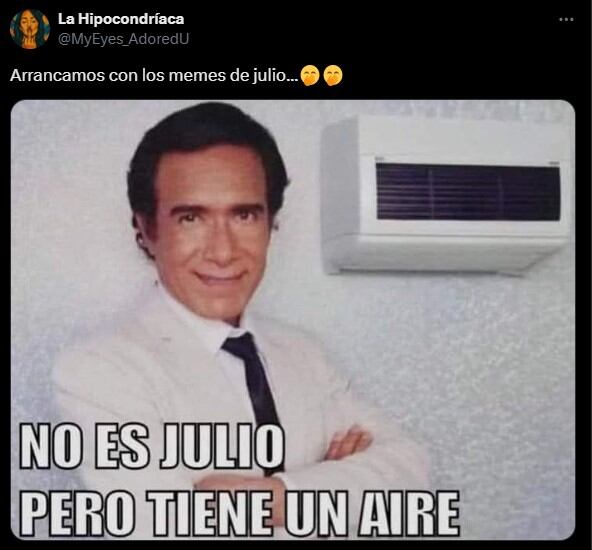 Los mejores memes de la llegada del mes de julio