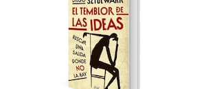 El temblor de las ideas, de Diego Sztulwark