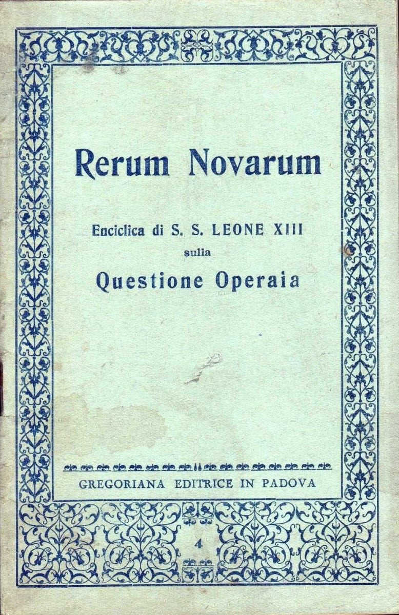 Rerum novarum es la trigésima octava encíclica del papa León XIII
