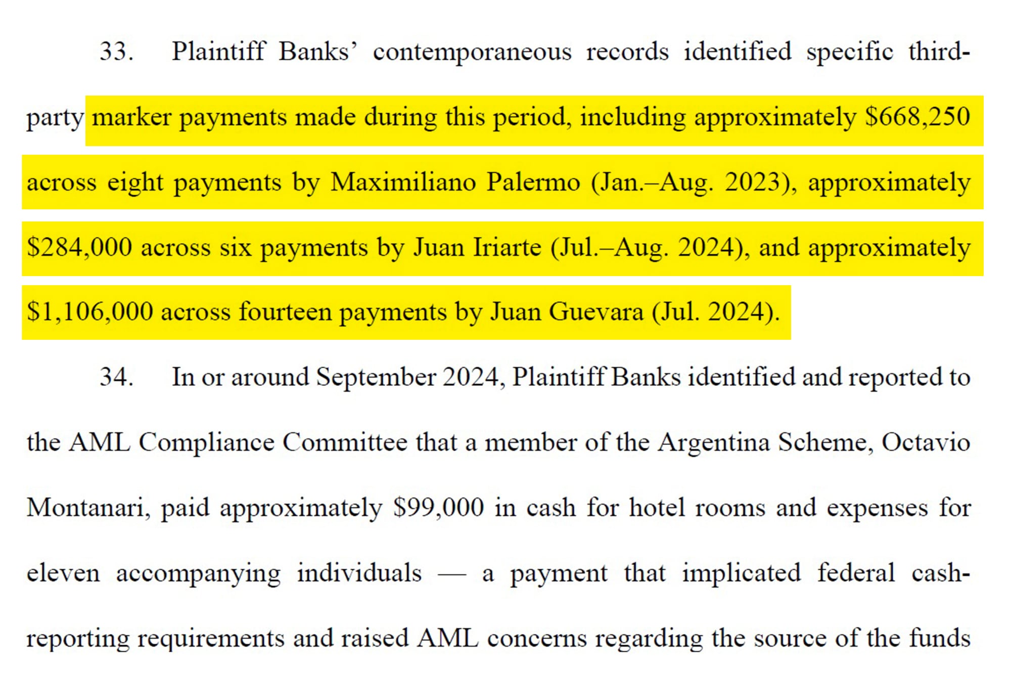 Los argentinos movieron dinero pero, presuntamente, no está claro el origen de los fondos.