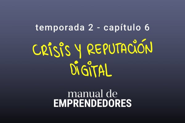 Reputación digital: el activo invisible que puede impulsar o hundir un emprendimiento