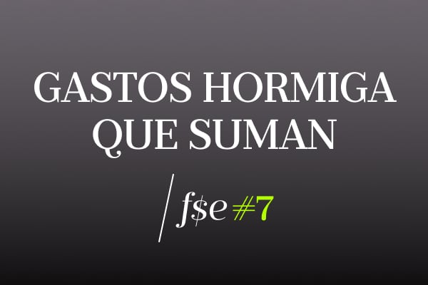 Gasto hormiga: cómo identificarlo, controlarlo y transformar pequeños consumos en mejores decisiones financieras