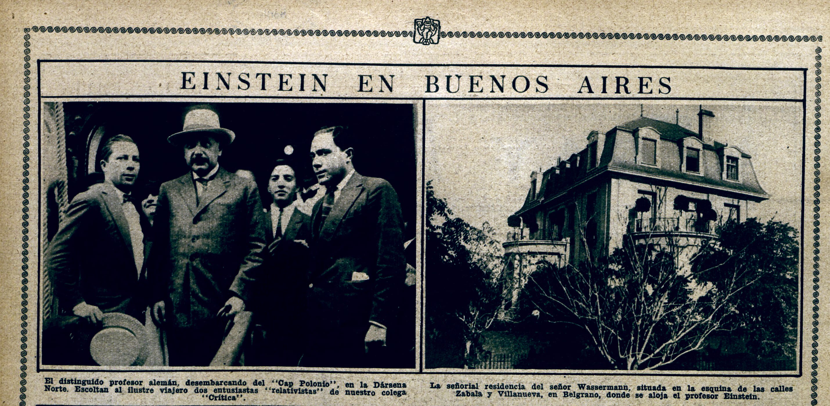 Los medios de Buenos Aires se hicieron eco de la noticia de su arribo. En Fray Mocho fue retratado al bajar del Cap Polonio, y la residencia de los Wasserman, en Belgrano, donde se alojó.