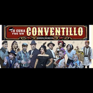 Tu cuna fue un conventillo
