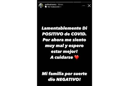 A través de una historia de Instagram, "el Pollo" Álvarez informó que dio positivo de coronavirus