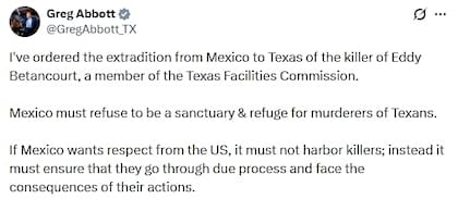 Abbott dijo que México "debe negarse a ser un santuario y refugio para asesinos de texanos"