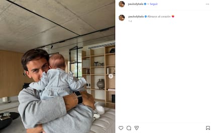 "Abrazos al corazón", la publicación con la que Paulo Dybala enterneció a todos (Foto: Instagram/@paulodybala)