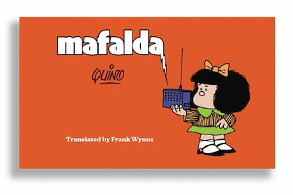 Además de francés, italiano, ruso y portugués, entre otros idiomas, ahora Mafalda también se publica en inglés
