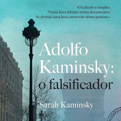 Adolfo Kaminsky, une vie de faussaire (Adolfo Kaminsky, una vida de falsificador), escrito por su hija Sarah