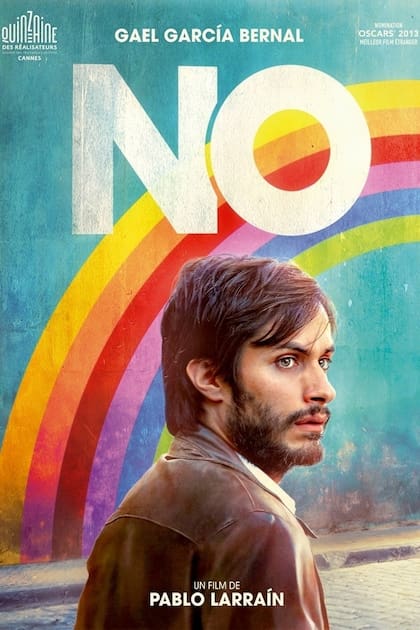 Afiche de la película "No", estrenada en 2012. El filme protagonizado por el actor mexicano Gael García Bernal fue nominado al Oscar en 2013. (Foto: afiche oficial de la película)