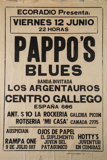 Afiche de un show de Pappo’s Blues en Comodoro Rivadavia, en medio de una gira por la Patagonia. “Lo tenía un amigo de Bariloche y me lo regaló”, revela Luciano