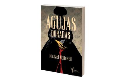 "Agujas doradas", Michael McDowell