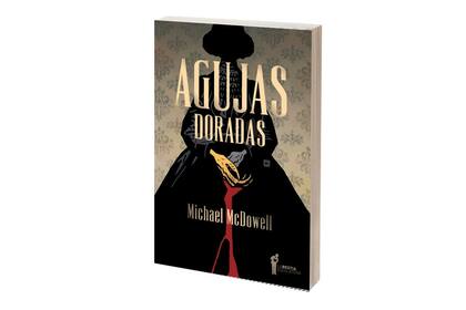 "Agujas doradas", Michael McDowell
