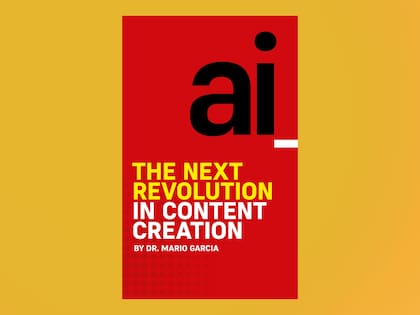 AI, The Next Revolution in Content Creation, el último libro de Mario García