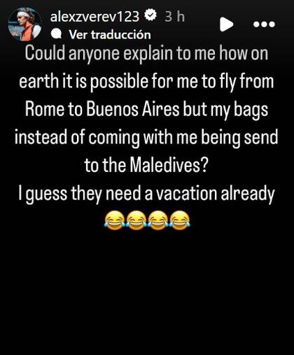 Alexander Zverev expresó su desazón al enterarse que sus pertenencias no llegaron al país, sino que a las Islas Maldivas