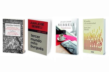 Algunos de los títulos de Juan José Sebreli: "Buenos Aires, vida cotidiana y alienación", "Tercer mundo, mito burgués", "El asedio a la modernidad" y "Cuadernos"