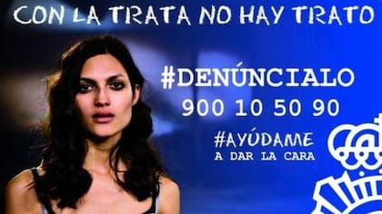 "Con la trata, no hay trato. Denúncialo" es el lema de la campaña que la Policía Nacional de España lanzó en 2015