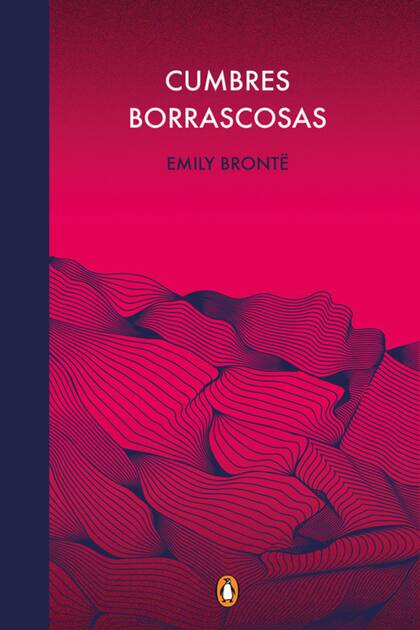 "Cumbres borrascosas" de Emily Brontë