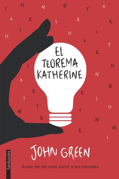 "El teorema Katherine" de John Green