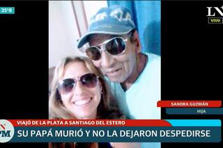 Viajó desde La Plata a Santiago del Estero y no pudo despedir a su padre