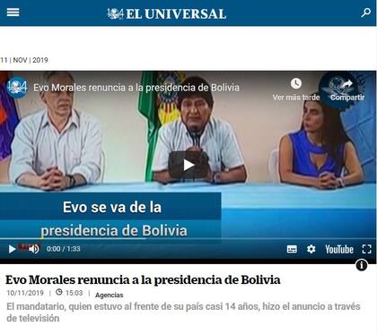 "Evo Morales renuncia a la presidencia de Bolivia", tituló el diario mexicano El Universal