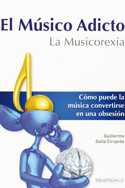 "Las consultas, en su mayoría, están relacionadas con el rendimiento en el escenario, la grabación o las actuaciones en directo donde puede existir presión", dice el español Guillermo Dalia Cirujeda, autor de El músico adicto