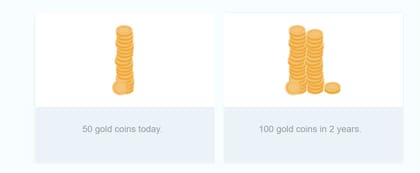 "¿Qué preferís, 50 monedas de oro hoy o 100 en dos años?" es otra de las preguntas del formulario. El resultado de las respuestas da un puntaje de 100 a 1000, siendo 100 lo más riesgoso