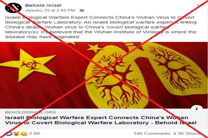 "Un experto en guerra biológica israelí relaciona al virus de Wuhan con un laboratorio secreto", dice el posteo de Behold Israel, que alimenta una falsa teoría sobre el virus