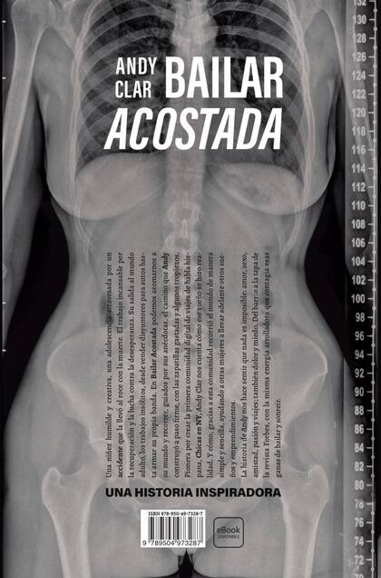 Andy Clar. La imagen de la contratapa de su autobiografía muestra las siete hernias de disco en su columna