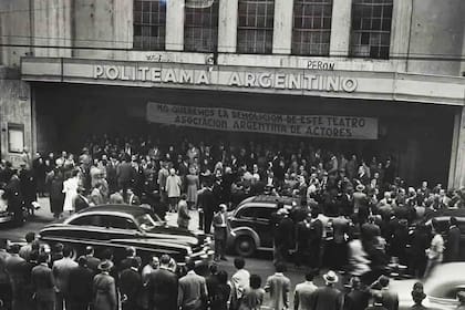 Una de las manifestaciones organizadas por la Asociación Argentina de Actores que se opuso a la demolición del Politeama