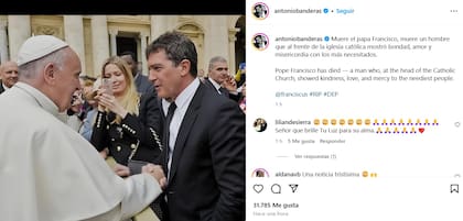 Antonio Banderas mostró su dolor por el fallecimiento del papa Francisco