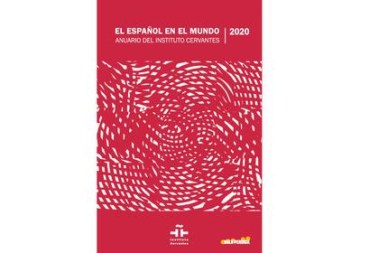 El Anuario del Instituto Cervantes concentra datos sobre el idioma, también desde el punto de vista de la economía, la ciencia, la enseñanza y las redes sociales