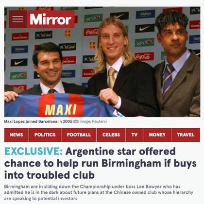 Así anunciaba el diario inglés Mirror la poasible llegada de Maxi López a la junta directiva del club Birmingham City