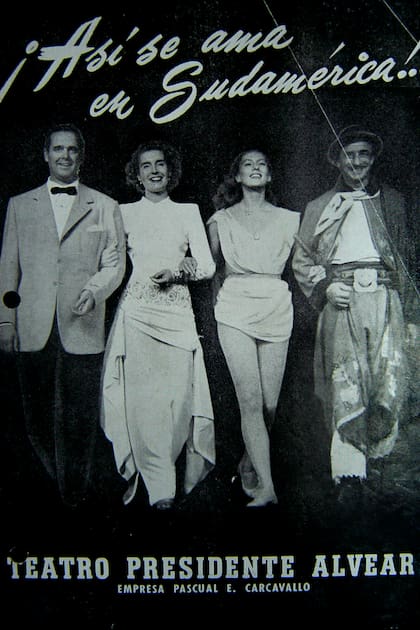 Así se ama en Sudamérica, de Pondal Ríos y Olivari, una de las comedias musicales más exitosas de la época