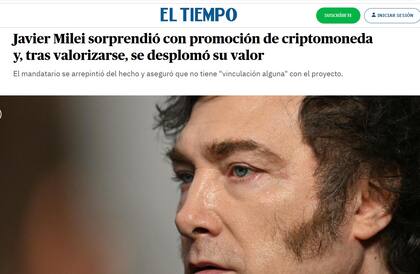 Así tituló el diario colombiano El Tiempo la promoción de Javier Milei al criptoactivo $LIBRA.