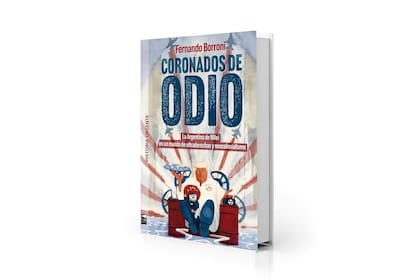 Best seller en el stand de Marea: "Coronados de odio. La Argentina de Milei en un mundo de ultraderechas y neocolonialismo", de Fernando Borroni