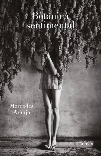 Botánica sentimental, de Mercedes Araujo
