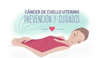 Cáncer de cuello uterino: cómo prevenirlo y tratarlo a tiempo