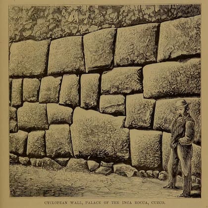 Capaces de proezas asombrosas: "Muro ciclópeo, palacio del inca Rocca" Imagen del libro escrito por Squier).