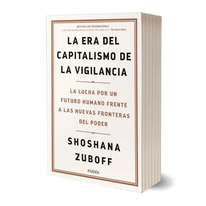 Capitalismo de vigilancia (2018), de Shoshana Zuboff, alerta sobre el exceso y la manipulación de información personal