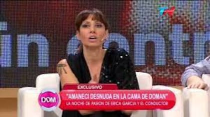 Captura de pantalla de la rockstar Erica García en El Diario de Mariana. El videograph es contundente: "Amanecí desnuda en la cama de Doman". Fue uno de los trances menos simpáticos en los ocho años de fama de Fabián, ya que poco después Erica dijo que estaba embarazada y que no descartaba que su bebé pudiera ser fruto de su relación con el periodista. Más tarde, a través de un comunicado, ella misma negó categóricamente esta posibilidad.