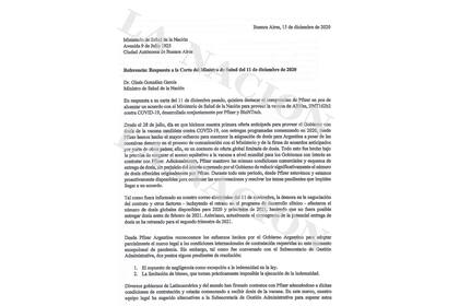 La respuesta a González García llegó cuatro días después, por la noche. El 15 de diciembre pasado a las 23.34 Nicolás Vaquer, de Pfizer, le contestó, también por carta enviada electrónicamente, al ministro de Salud. Su secretaría privada confirmó haber recibido la comunicación a las 11.02 del día si