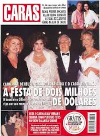 Catherine Deneuve, Gina Lollobrigida y el matrimonio Scarpa en la tapa de CARAS Brasil. El título de tapa: "La fiesta de los dos millones de dólares". Scarpa corrige: “La noche de los sueños costó 4 millones de dólares”