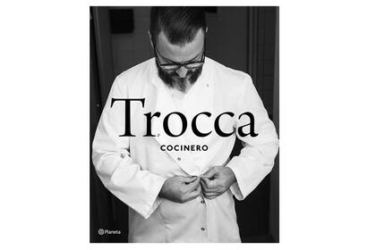 Cocinero, Fernando Trocca