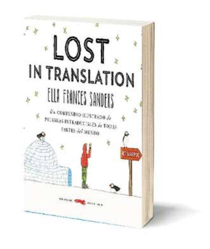 Lost in Translation Autor: Ellen Frances Sanders Editorial: Libros del Zorro Rojo