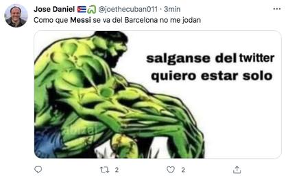 "Cómo que Messi se va del Barcelona no me jodan"