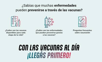 Con las vacunas al día, llegás primero