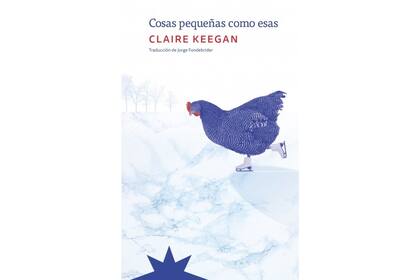 “Cosas pequeñas como esas” de Claire Keegan