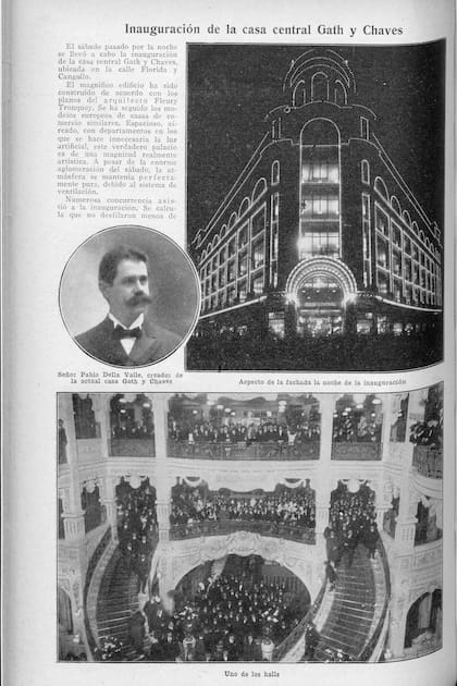 Cuando se inauguró la casa central, en 1914, los discursos fueron pronunciados por el gerente, Pablo Della Valle.